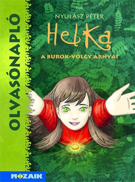 Nyulász Péter: Helka - A Burok-völgy árnyai