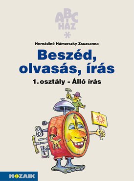 Beszéd, olvasás, írás 1. munkafüzet - Álló írás