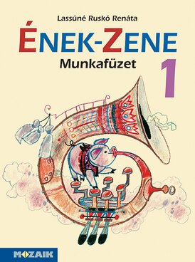 Ének-Zene 1. munkafüzet