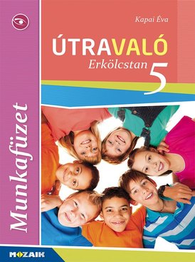 Útravaló - Erkölcstan 5. munkafüzet