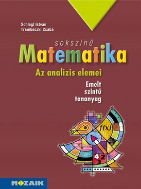 Sokszínű matematika - Az analízis elemei