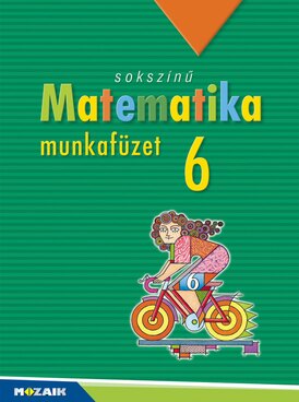 Sokszínű matematika 6. munkafüzet