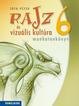 Rajz és vizuális kultúra 6.