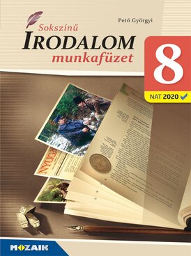 Sokszínű irodalom 8. munkafüzet