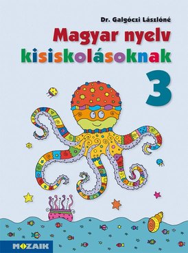 Magyar nyelv kisiskolásoknak 3.