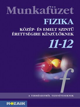 Fizika 11-12. munkafüzet