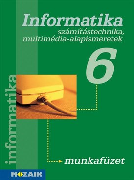 Informatika 6. munkafüzet