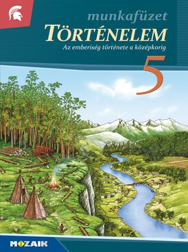 Történelem 5. munkafüzet