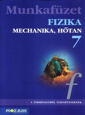 Fizika 7. munkafüzet