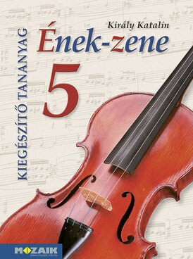 Ének-Zene 5. - Kiegészítő tananyag
