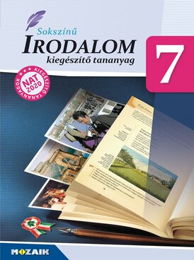 Sokszínű irodalom 7. Kiegészítő tananyag