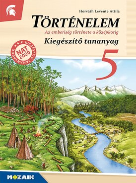Történelem 5. Kiegészítő tananyag