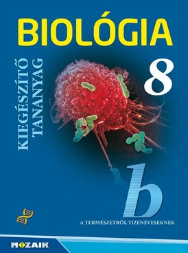 Biológia 8. Kiegészítő tananyag