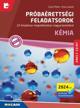 Próbaérettségi feladatsorok - Kémia, emelt szint 