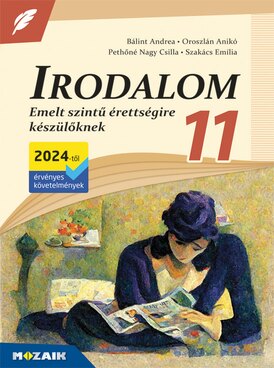 Irodalom 11. - Emelt szintű érettségire készülőknek