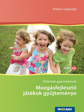 Örömteli gyermekévek