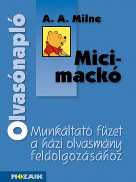 A. A. Milne: Micimackó