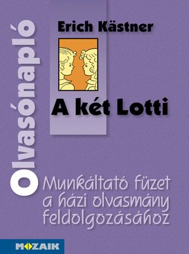E. Kastner: A két Lotti