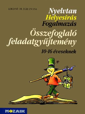 Nyelvtan, helyesírás, fogalmazás