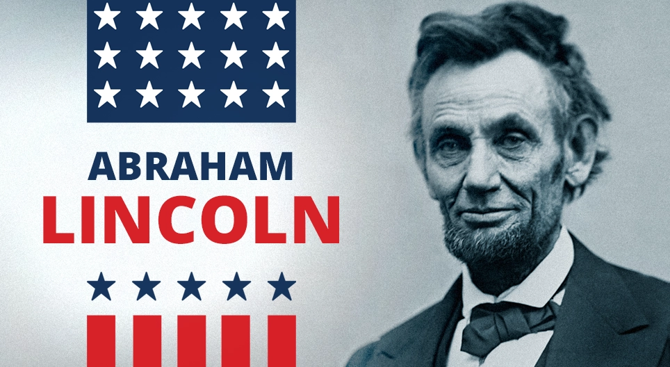 Một vị tổng thống chống chế độ nô lệ: Abraham Lincoln